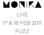 H Monika live  Fuzz Club
