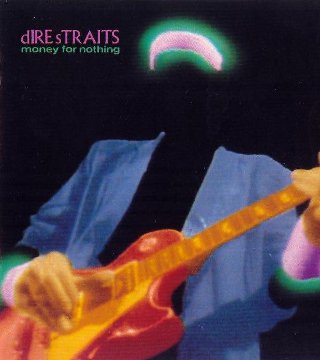   Dire Straits   Money for Nothing   - M