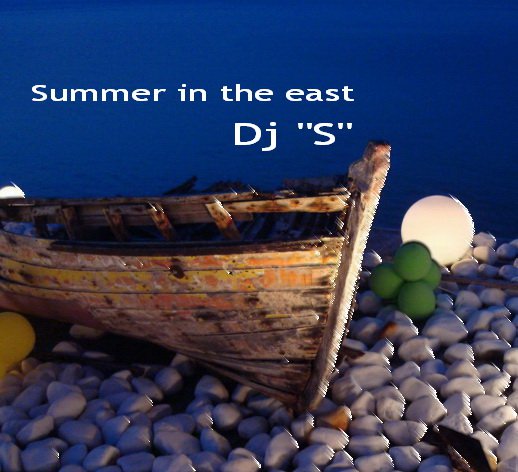 DJ "S" - Summer in East cover