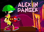  'Alex in Danger'