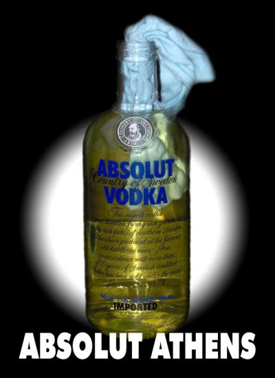 Click       
 ============== 
Absolute Athens
  !
 : absolute athens vodka riots molotov